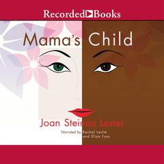 Mama's Child by Joan Steinau  Lester audiobook