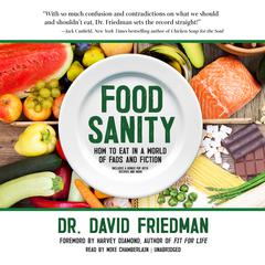 Food Sanity by David Friedman audiobook