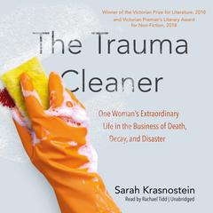 The Trauma Cleaner by Sarah Krasnostein audiobook