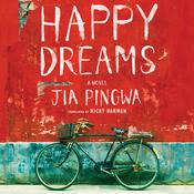 Happy Dreams by  Jia Pingwa audiobook