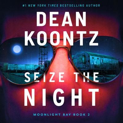 Seize the Night by Dean Koontz audiobook