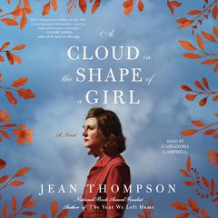 A Cloud in the Shape of a Girl by Jean Thompson audiobook