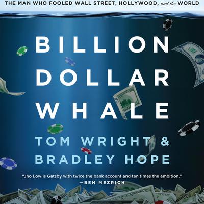 Billion Dollar Whale by Tom Wright audiobook