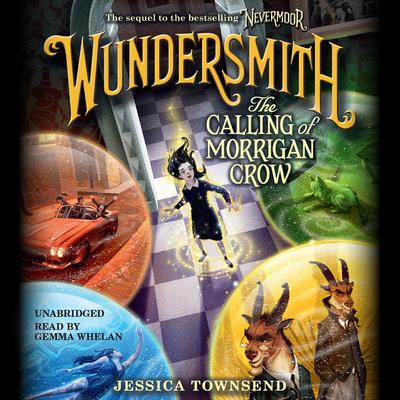 Wundersmith by Jessica Townsend audiobook