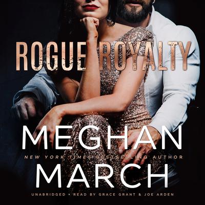 Rogue Royalty by Meghan March audiobook