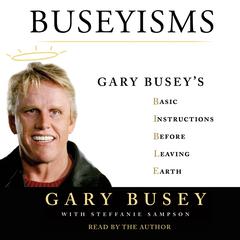 Buseyisms by Gary Busey audiobook