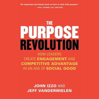 The Purpose Revolution by John B. Izzo audiobook