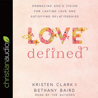Love Defined by Kristen Clark audiobook
