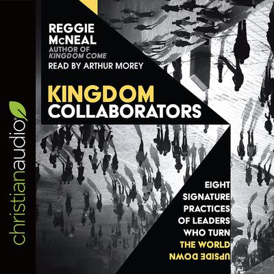 Kingdom Collaborators by Reggie McNeal audiobook