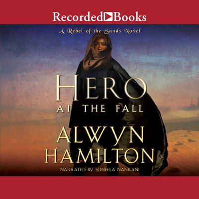 Hero at the Fall by Alwyn Hamilton audiobook