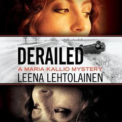 Derailed by Leena Lehtolainen audiobook