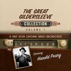 The Great Gildersleeve, Collection 1 by Black Eye Entertainment audiobook