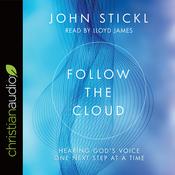 Follow the Cloud by  John Stickl audiobook