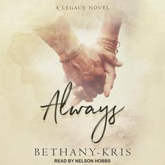 Always by Bethany-Kris audiobook