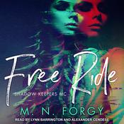 Free Ride by  M. N. Forgy audiobook
