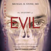 The Anatomy of Evil by  Michael H. Stone MD audiobook