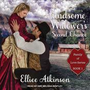 The Handsome Widower's Second Chance by  Elliee Atkinson audiobook