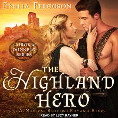 The Highland Hero by Emilia Ferguson audiobook