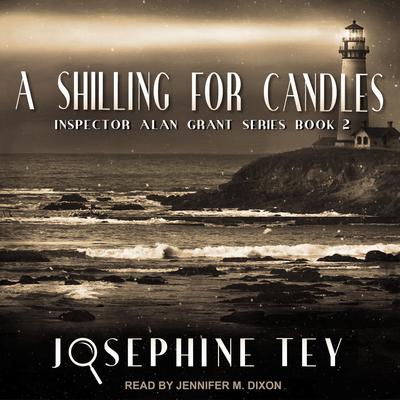 A Shilling for Candles by Josephine Tey audiobook