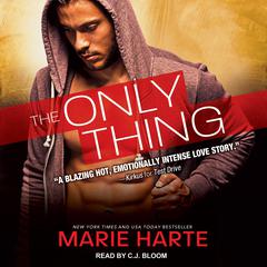 The Only Thing by Marie Harte audiobook