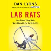 Lab Rats by  Dan Lyons audiobook