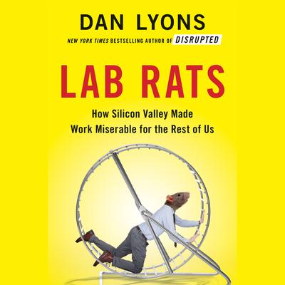 Lab Rats by Dan Lyons audiobook