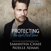 Protecting the Girl Next Door by  Noelle Adams audiobook