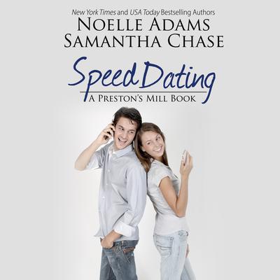 Speed Dating by Noelle Adams audiobook