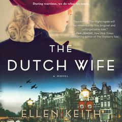 The Dutch Wife by Ellen Keith audiobook