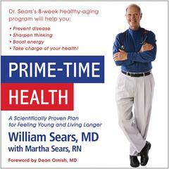 Prime-Time Health by William Sears audiobook
