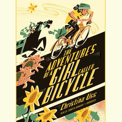 The Adventures of a Girl Called Bicycle by Christina Uss audiobook