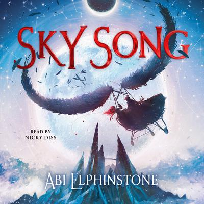Sky Song by Abi Elphinstone audiobook