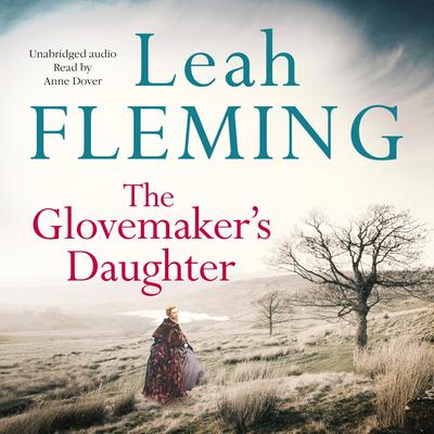 The Glovemaker's Daughter by Leah Fleming audiobook