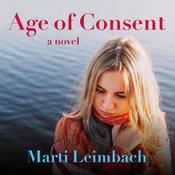 Age of Consent by  Marti Leimbach audiobook