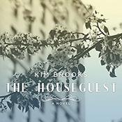 The Houseguest by  Kim Brooks audiobook