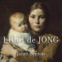 Lilli de Jong by Janet Benton audiobook