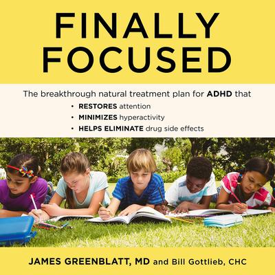 Finally Focused by James Greenblatt audiobook