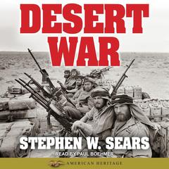 World War II: Desert War by Stephen W. Sears audiobook