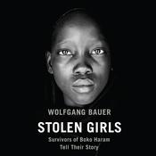 Stolen Girls by  Wolfgang Bauer audiobook