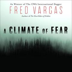 A Climate of Fear by Fred Vargas audiobook