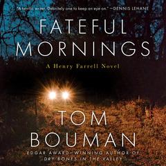 Fateful Mornings by Tom Bouman audiobook