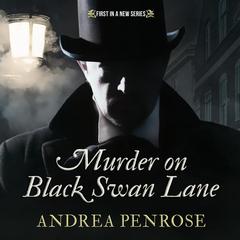 Murder on Black Swan Lane by Andrea Penrose audiobook