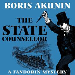 The State Counsellor by Boris Akunin audiobook