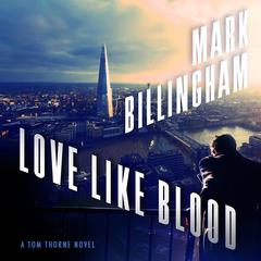 Love Like Blood by Mark Billingham audiobook