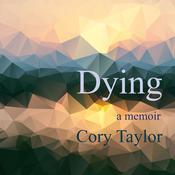 Dying by  Cory Taylor audiobook