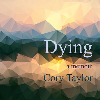 Dying by Cory Taylor audiobook