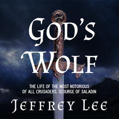 God's Wolf by Jeffrey Lee audiobook