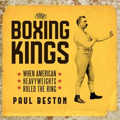 The Boxing Kings by Paul Beston audiobook