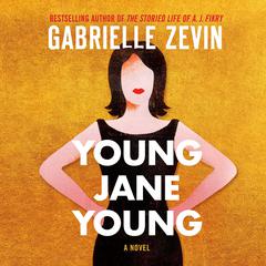 Young Jane Young by Gabrielle Zevin audiobook