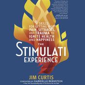 The Stimulati Experience by  Jim Curtis audiobook